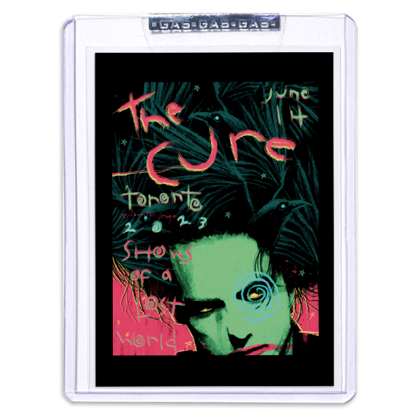 GAS The Cure June 14, 2023, Toronto, ON Canada Trading Card Illustrated by Matt Tobin