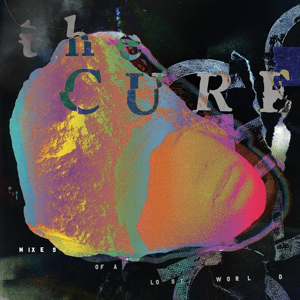 MIXES OF A LOST WORLD (2025) – The Cure US